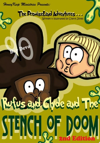 PromiseLand Adventures: Rufus and Clyde and The Stench of Doom 2nd Edition