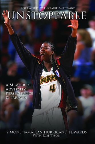 Unstoppable A Memoir of Adversity, Perseverance and Triumph