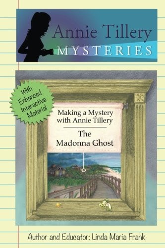 Making a Mystery with Annie Tillery The Madonna Ghost,