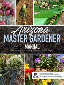 Arizona Master Gardener Manual
