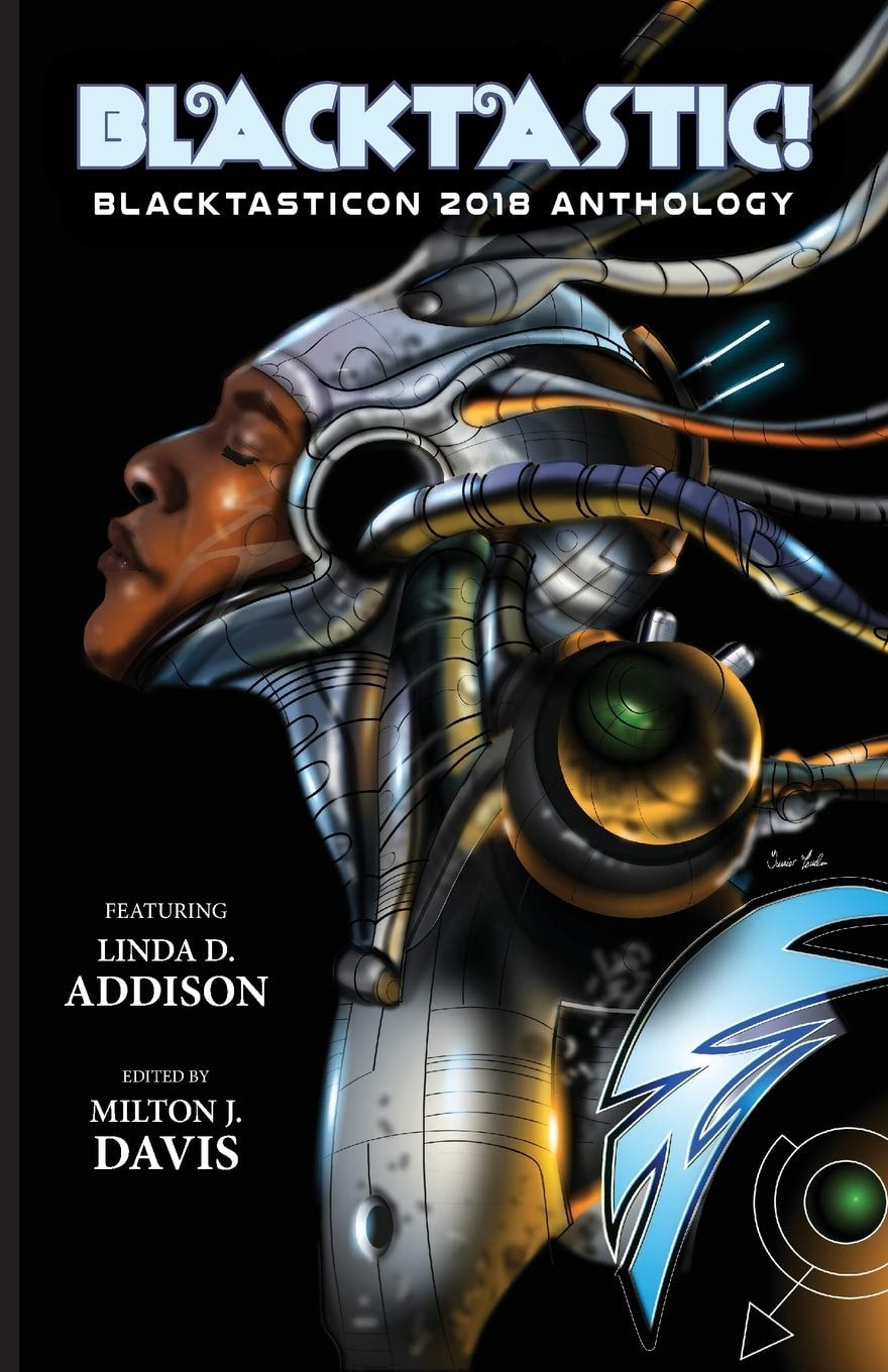 Blacktastic! The Blacktasticon 2018 Anthology