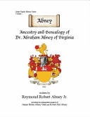 Abney Ancestry and Genealogy of Dr. Abraham Abney of Virginia