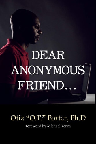 Dear Anonymous Friend...