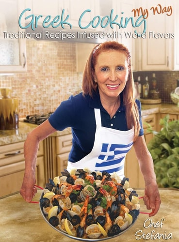 Greek Cooking My Way Traditional Recipes Infused with World Flavors