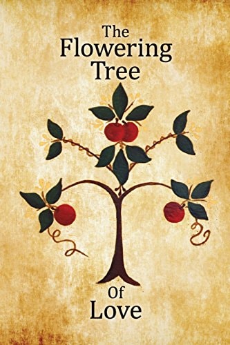 WITHDRAWN - the Flowering Tree of Love