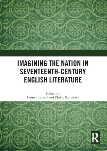 Imagining the Nation in Seventeenth-Century English Literature