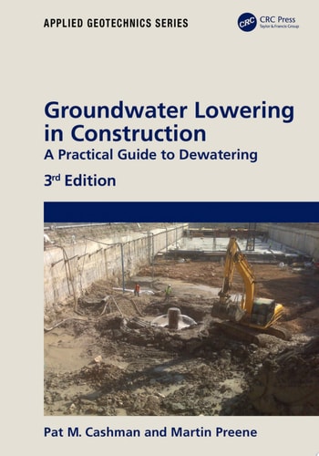 Groundwater Lowering in Construction A Practical Guide to Dewatering