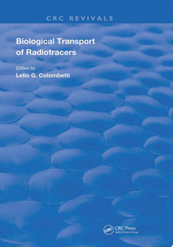 Biological Transport of Radiotracers
