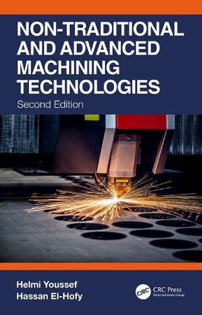 Non-traditional and advanced machining technologies: machine tools and operations
