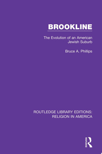 Brookline The Evolution of an American Jewish Suburb