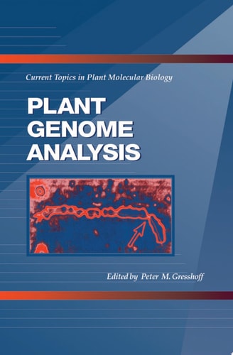 Plant Genome Analysis Current Topics in Plant Molecular Biology