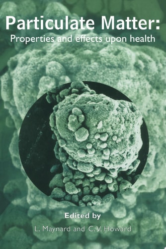 Particulate Matter Properties and Effects on Health