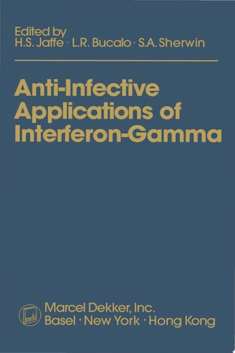 Anti-Infective Applications of Interferon-Gamma