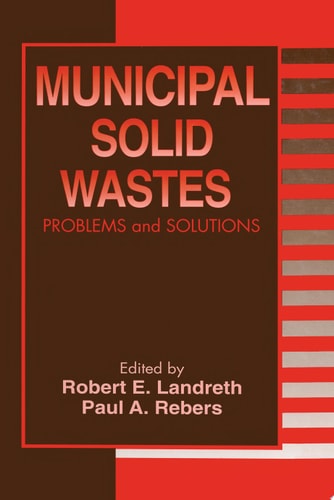 Municipal Solid Wastes Problems and Solutions