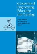 Geotechnical Engineering Education and Training Proceedings of the First International Conference on Geotechnical Engineering Education and Training, Sinaia, Romania, 12-14 June 2000