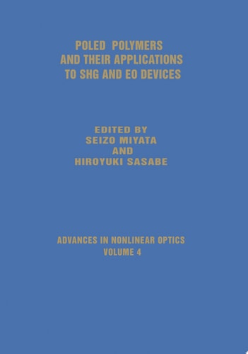 Poled Polymers and Their Applications to SHG and EO Devices