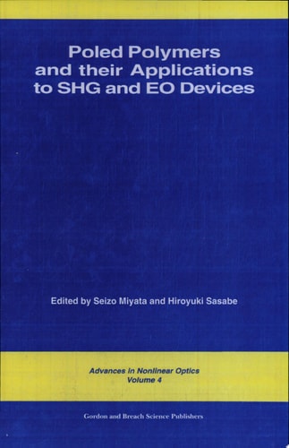 Poled Polymers and Their Applications to SHG and EO Devices
