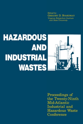 Hazardous and Industrial Waste Proceedings, 29th Mid-Atlantic Conference
