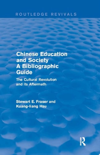 Chinese Education and Society A Bibliographic Guide A Bibliographic Guide