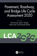 Pavement, Roadway, and Bridge Life Cycle Assessment 2020 Proceedings of the International Symposium on Pavement. Roadway, and Bridge Life Cycle Assessment 2020 (LCA 2020, Sacramento, CA, 3-6 June 2020)