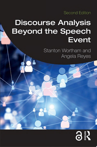 Discourse Analysis Beyond the Speech Event
