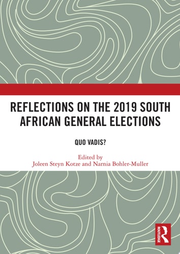 Reflections on the 2019 South African General Elections Quo Vadis?