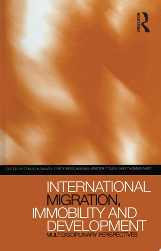 International Migration, Immobility and Development Multidisciplinary Perspectives