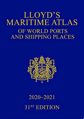 Lloyd's Maritime Atlas of World Ports and Shipping Places 2020-2021