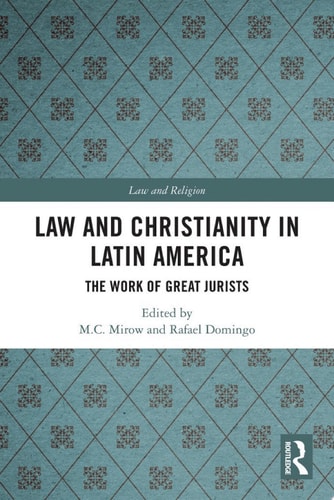 Law and Christianity in Latin America