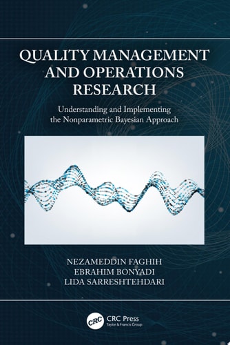 Quality Management and Operations Research Understanding and Implementing the Nonparametric Bayesian Approach