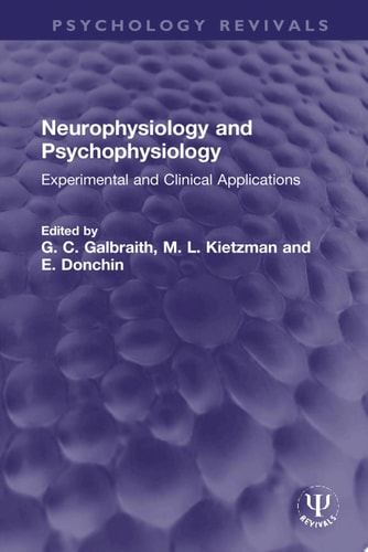 Neurophysiology and Psychophysiology Experimental and Clinical Applications