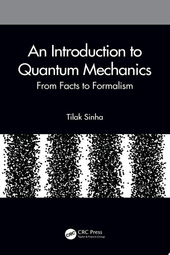 An introduction to quantum mechanics: from facts to formalism