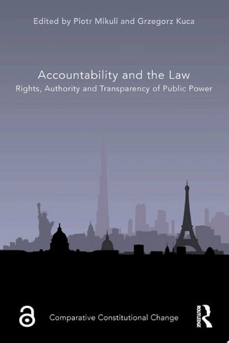 Accountability and the Law: Rights, Authority and Transparency of Public Power