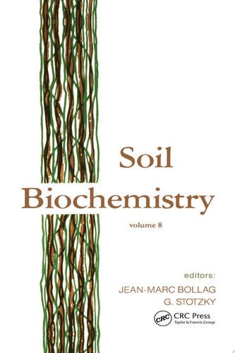 Soil Biochemistry Volume 8