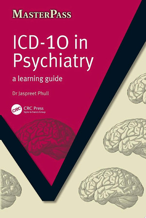 ICD-10 in psychiatry: a learning guide