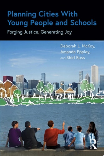Planning Cities With Young People and Schools