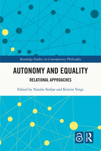 Autonomy and Equality Relational Approaches