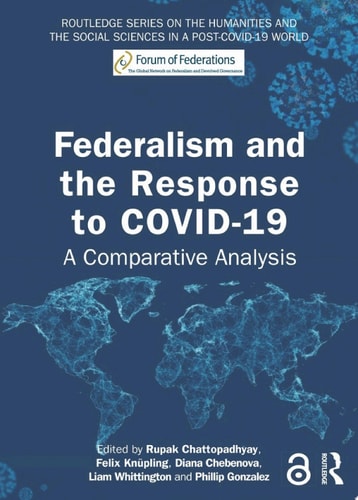 Federalism and the Response to COVID-19 A Comparative Analysis