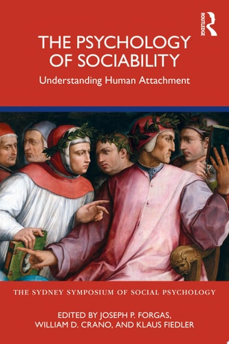 The Psychology of Sociability Understanding Human Attachment