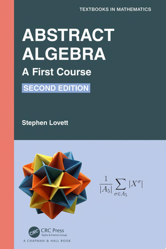 Abstract algebra: a first course