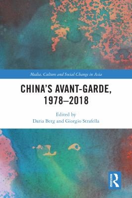 China's Avant-Garde, 1978-2018