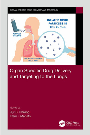 Organ specific drug delivery and targeting to the lungs