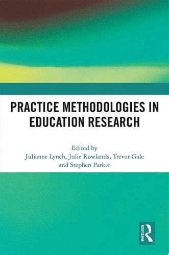 Practice Methodologies in Education Research