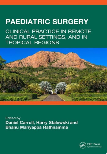 Paediatric Surgery Clinical Practice in Remote and Rural Settings, and in Tropical Regions