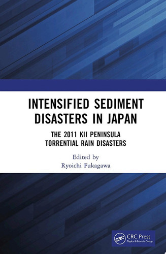 Intensified Sediment Disasters in Japan