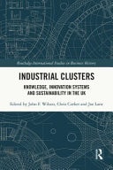 Industrial Clusters Knowledge, Innovation Systems and Sustainability in the UK