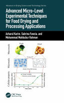 Advanced micro-level experimental techniques for food drying and processing applications