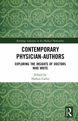 Contemporary Physician-Authors Exploring the Insights of Doctors Who Write