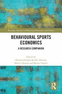 Behavioural Sports Economics A Research Companion