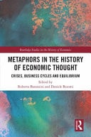 Metaphors in the History of Economic Thought Crises, Business Cycles and Equilibrium
